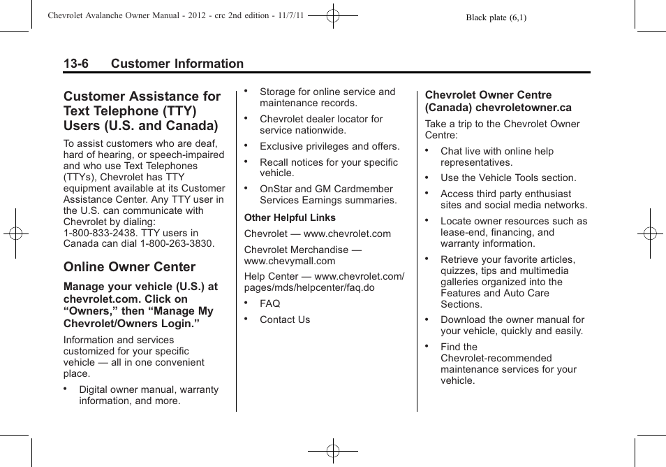 Online owner center, Customer assistance for text, Telephone (tty) users (u.s. and canada) -6 | Online owner center -6, Privacy, 6 customer information | CHEVROLET 2012 Avalanche User Manual | Page 452 / 488
