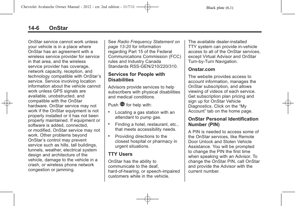 6 onstar | CHEVROLET 2012 Avalanche User Manual | Page 472 / 488