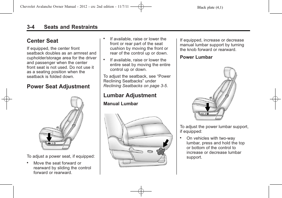 Center seat, Power seat adjustment, Lumbar adjustment | 4 seats and restraints | CHEVROLET 2012 Avalanche User Manual | Page 64 / 488
