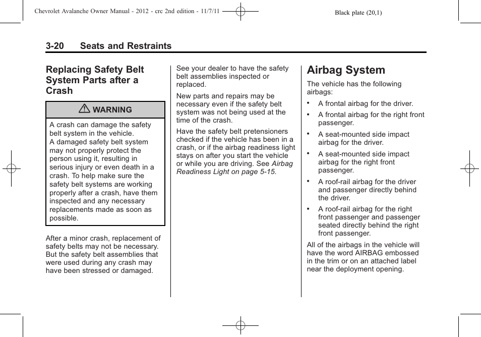 Replacing safety belt system parts after a crash, Airbag system, Airbag system -20 | Introduction, Replacing safety belt system, Parts after a crash -20, System -20, 20 seats and restraints | CHEVROLET 2012 Avalanche User Manual | Page 80 / 488
