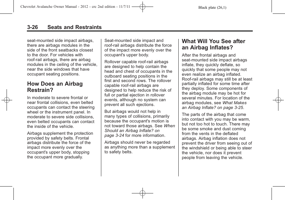 How does an airbag restrain, What will you see after an airbag inflates, Does an airbag | Restrain? -26, What will you see after an, Airbag inflates? -26 | CHEVROLET 2012 Avalanche User Manual | Page 86 / 488