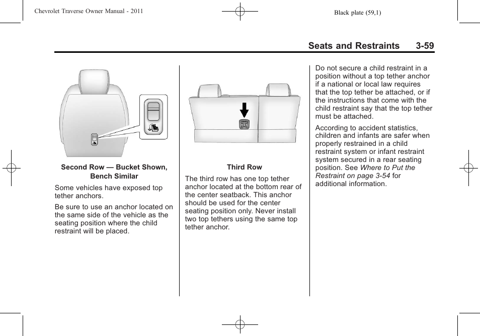 Seats and restraints 3-59 | CHEVROLET 2011 Traverse User Manual | Page 115 / 452