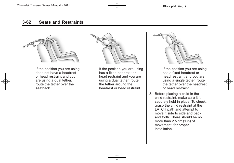 62 seats and restraints | CHEVROLET 2011 Traverse User Manual | Page 118 / 452
