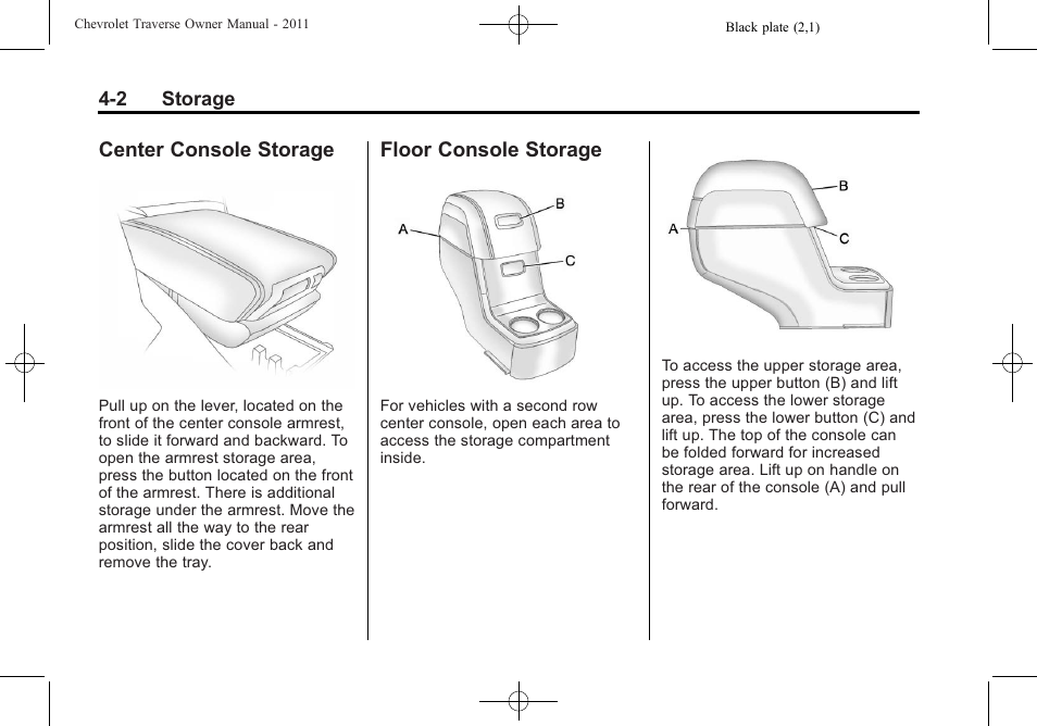 Center console storage, Floor console storage | CHEVROLET 2011 Traverse User Manual | Page 126 / 452