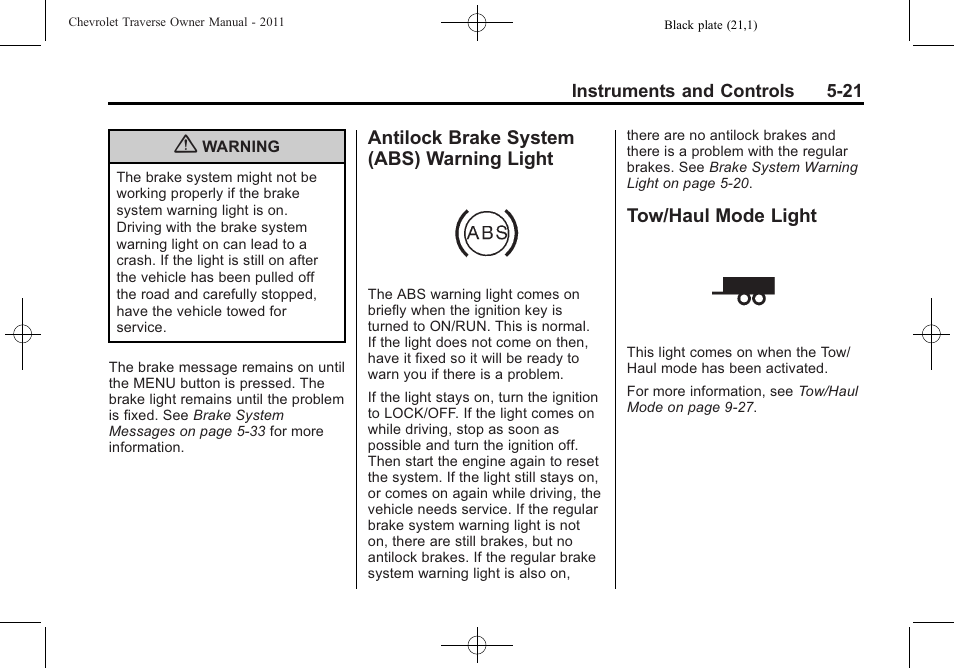 Antilock brake system (abs) warning light, Tow/haul mode light, Antilock brake system (abs) | Warning light -21, Tow/haul mode light -21 | CHEVROLET 2011 Traverse User Manual | Page 151 / 452