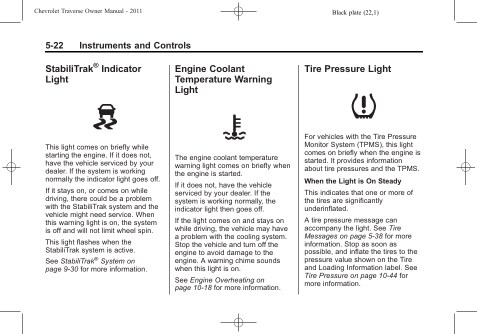 Stabilitrak® indicator light, Engine coolant temperature warning light, Tire pressure light | Stabilitrak, Indicator light -22, Engine coolant temperature, Warning light -22, Tire pressure light -22, Indicator light | CHEVROLET 2011 Traverse User Manual | Page 152 / 452