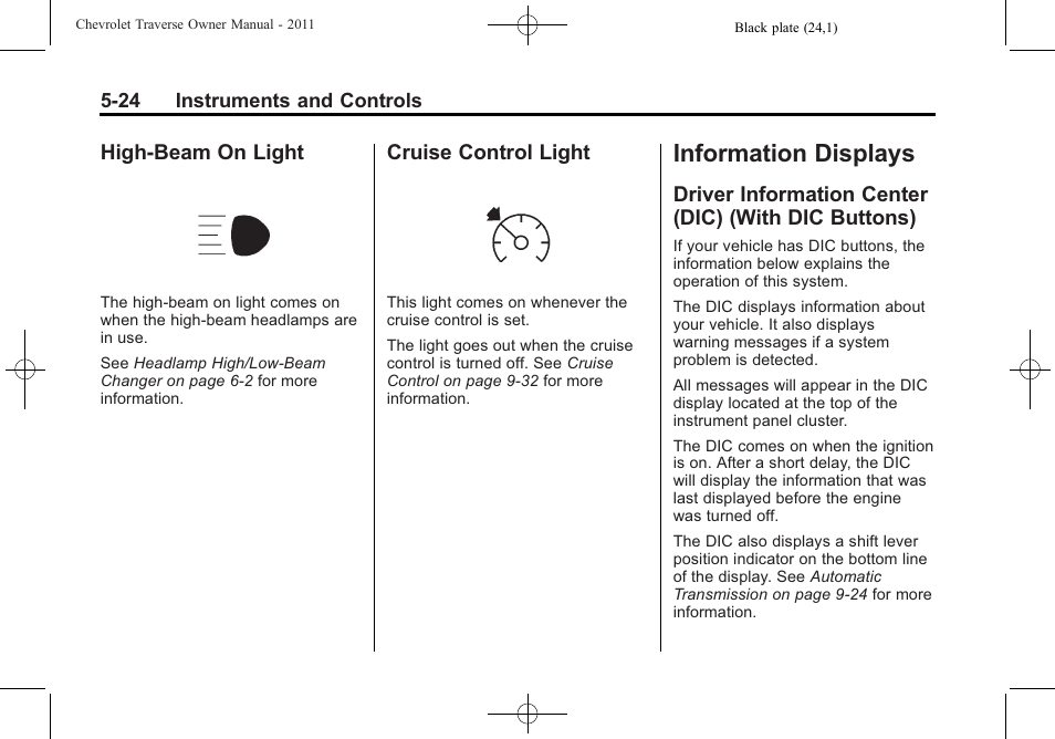 High-beam on light, Cruise control light, Information displays | Driver information center (dic) (with dic buttons), Displays -24, Automatic, High-beam on light -24 cruise control light -24, Driver information center, Dic) (with dic buttons) -24 | CHEVROLET 2011 Traverse User Manual | Page 154 / 452