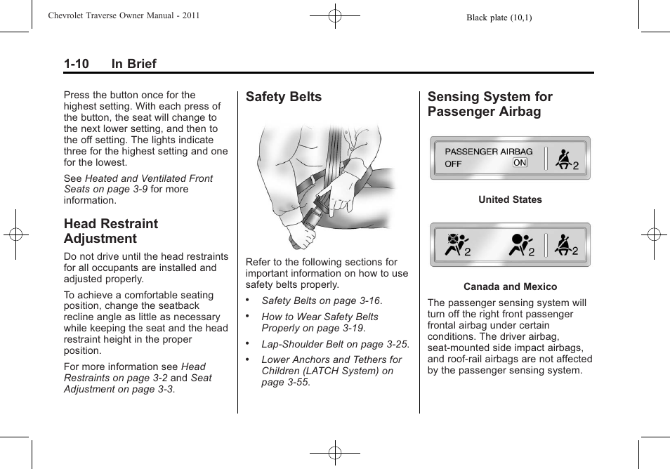 Head restraint adjustment, Safety belts, Sensing system for passenger airbag | Head restraint, Adjustment -10, Safety belts -10 sensing system for, Passenger airbag -10, 10 in brief | CHEVROLET 2011 Traverse User Manual | Page 16 / 452