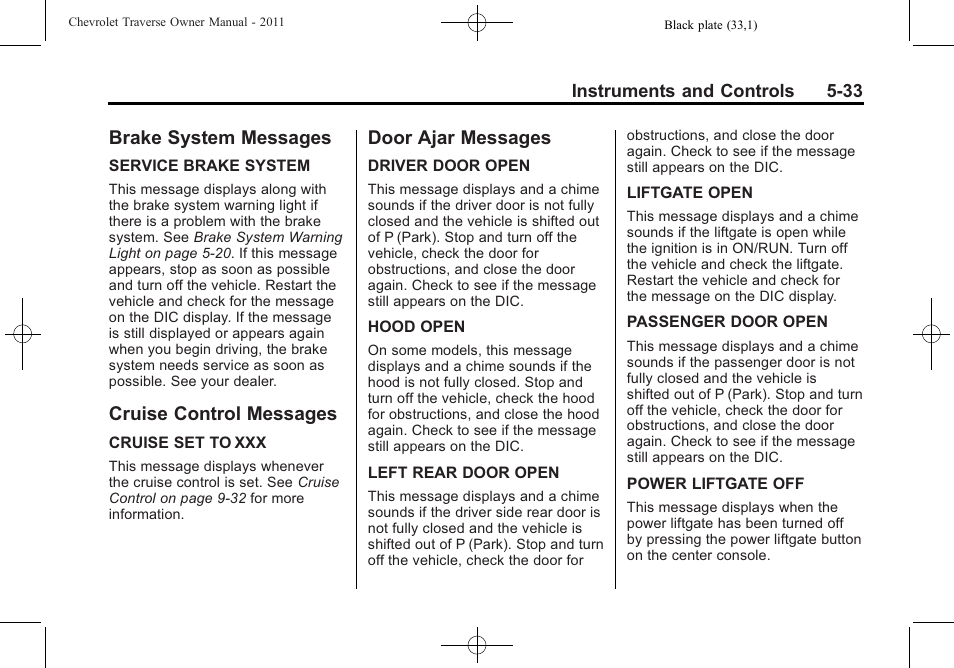 Brake system messages, Cruise control messages, Door ajar messages | CHEVROLET 2011 Traverse User Manual | Page 163 / 452