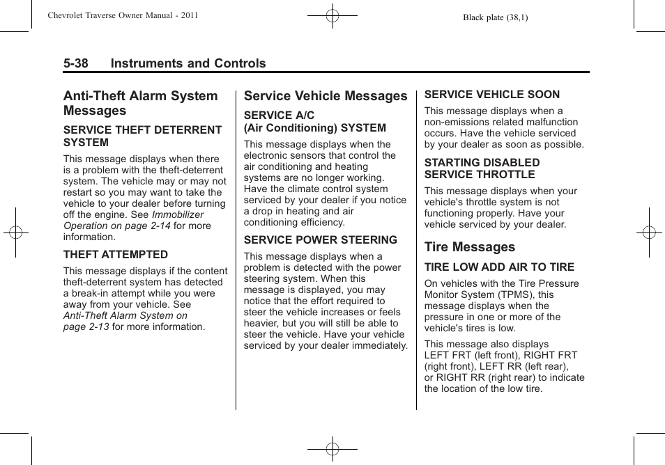 Anti-theft alarm system messages, Service vehicle messages, Tire messages | Anti-theft alarm system, Messages -38, Service vehicle messages -38, Ire messages -38 | CHEVROLET 2011 Traverse User Manual | Page 168 / 452