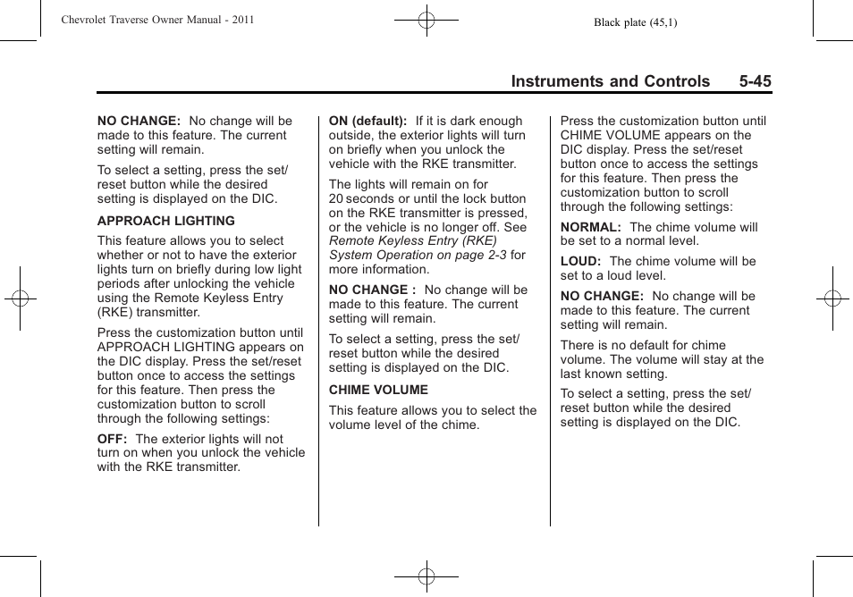 Instruments and controls 5-45 | CHEVROLET 2011 Traverse User Manual | Page 175 / 452