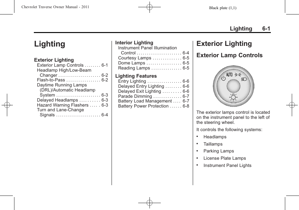 Lighting, Exterior lighting, Exterior lamp controls | Lighting -1, Exterior lighting -1, Fuel, Exterior lamp controls on, Lighting 6-1 | CHEVROLET 2011 Traverse User Manual | Page 183 / 452