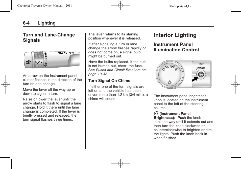 Turn and lane-change signals, Interior lighting, Instrument panel illumination control | Interior lighting -4, Towing, Instrument panel illumination, Turn and lane-change, Signals -4, Control -4 | CHEVROLET 2011 Traverse User Manual | Page 186 / 452