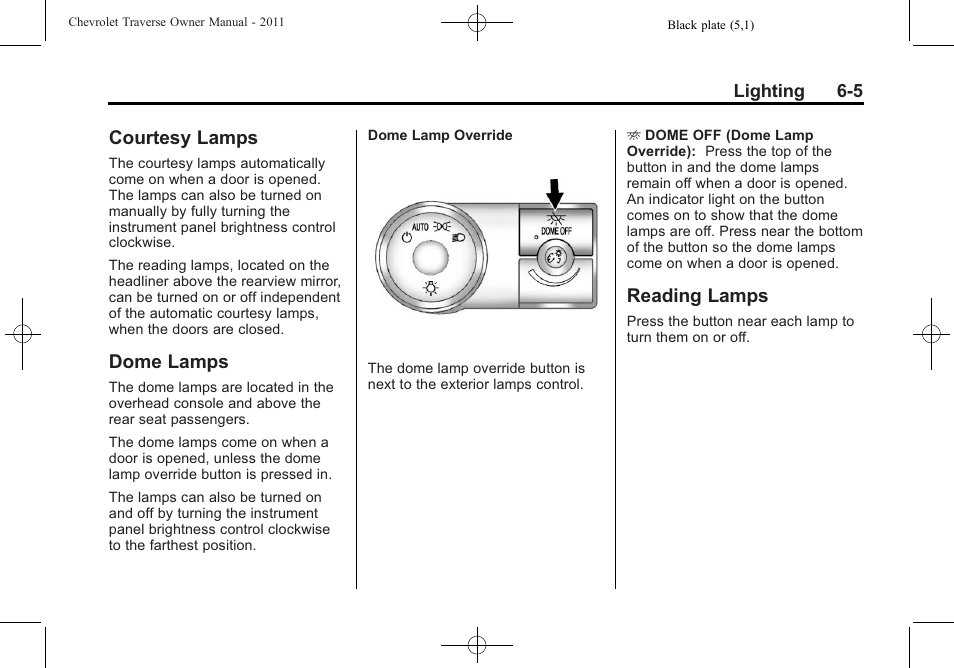 Courtesy lamps, Dome lamps, Reading lamps | Courtesy lamps -5 dome lamps -5 reading lamps -5 | CHEVROLET 2011 Traverse User Manual | Page 187 / 452