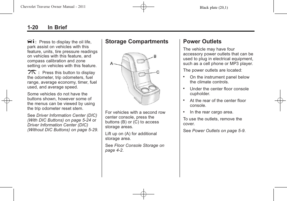 Storage compartments, Power outlets, Storage compartments -20 power outlets -20 | 20 in brief | CHEVROLET 2011 Traverse User Manual | Page 26 / 452