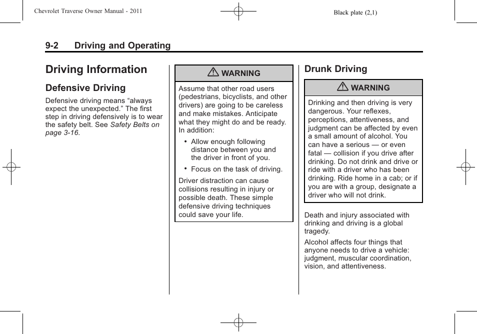 Driving information, Defensive driving, Drunk driving | Defensive driving -2 drunk driving -2 | CHEVROLET 2011 Traverse User Manual | Page 260 / 452