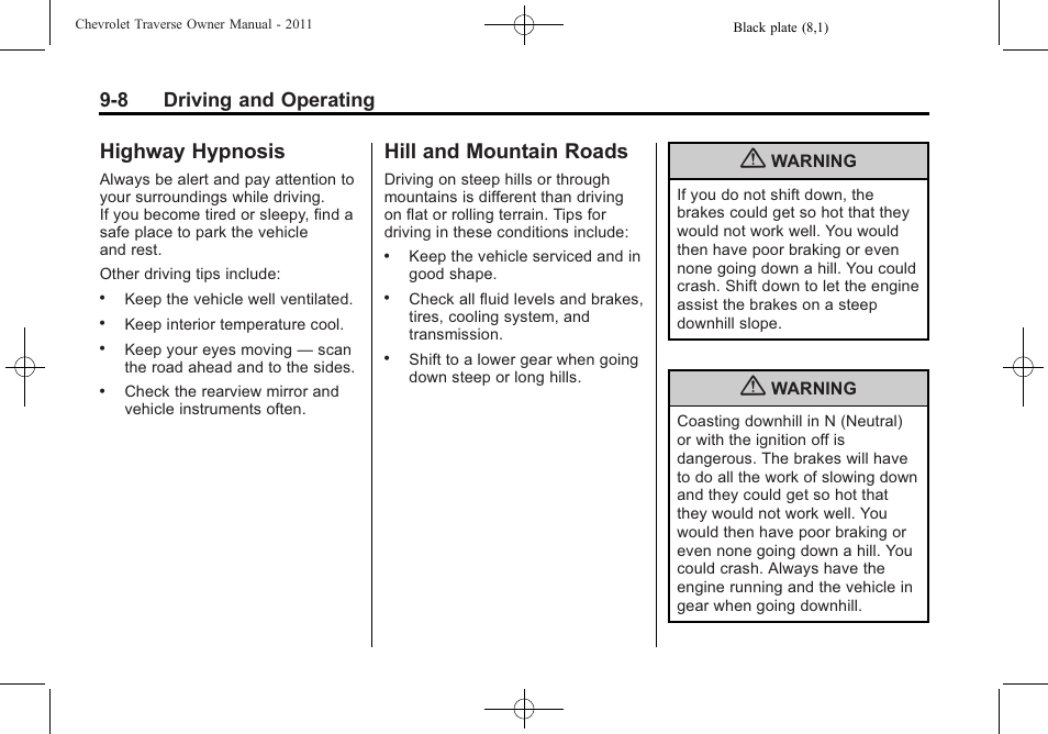 Highway hypnosis, Hill and mountain roads, Highway hypnosis -8 hill and mountain roads -8 | 8 driving and operating | CHEVROLET 2011 Traverse User Manual | Page 266 / 452