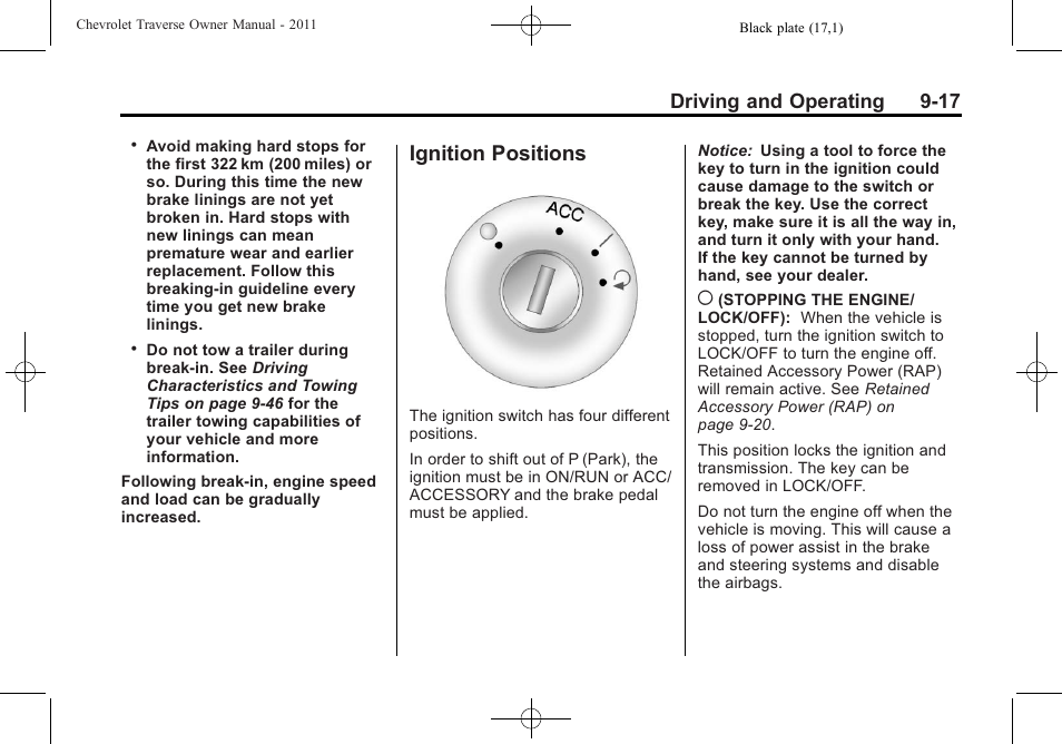 Ignition positions, Ignition positions -17, Driving and operating 9-17 | CHEVROLET 2011 Traverse User Manual | Page 275 / 452