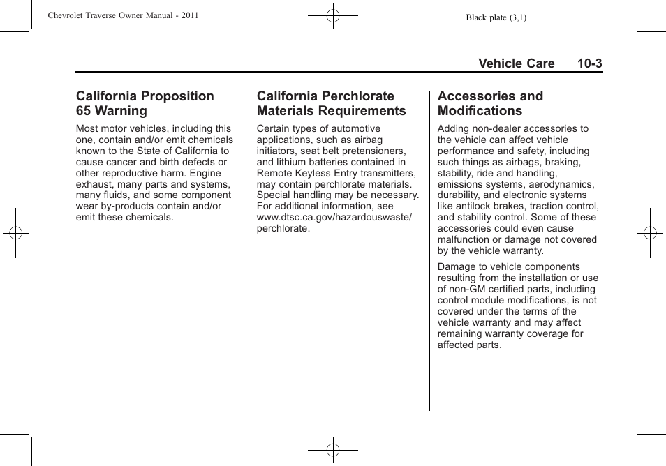 California proposition 65 warning, California perchlorate materials requirements, Accessories and modifications | California proposition, 65 warning -3, California perchlorate, Materials requirements -3, Accessories and, Modifications -3 | CHEVROLET 2011 Traverse User Manual | Page 315 / 452