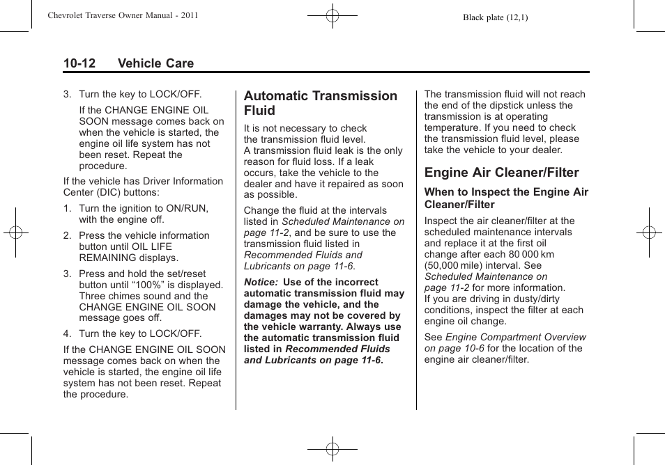 Automatic transmission fluid, Engine air cleaner/filter, Automatic transmission | Fluid -12, Engine air cleaner/filter -12, Halogen | CHEVROLET 2011 Traverse User Manual | Page 324 / 452