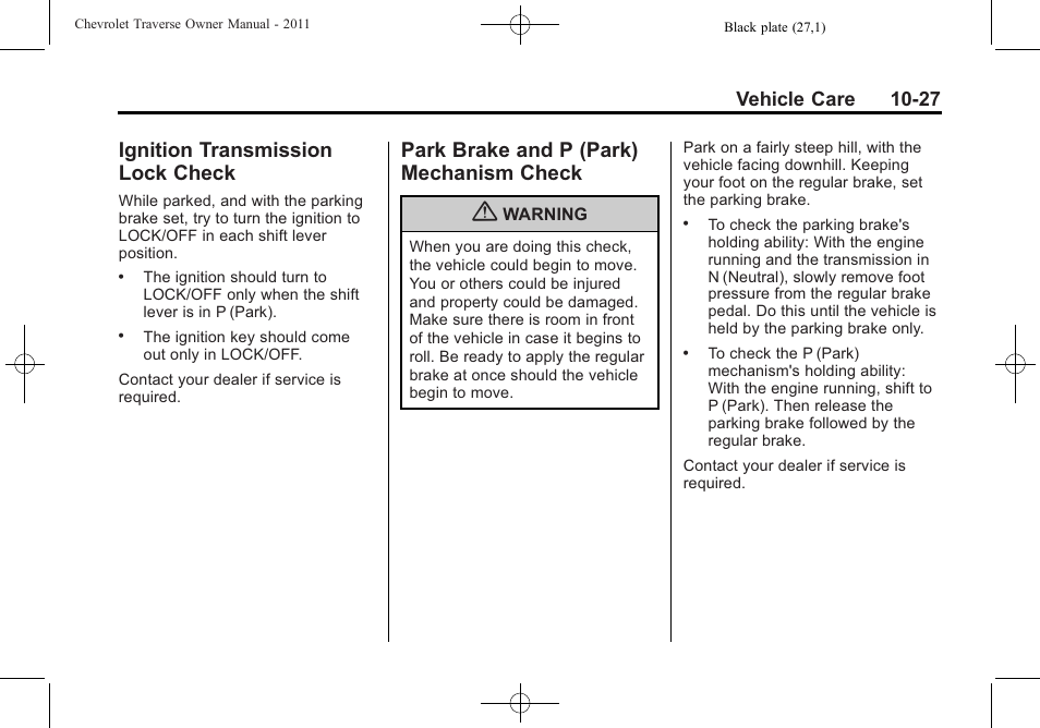 Ignition transmission lock check, Park brake and p (park) mechanism check, Ignition transmission lock | Check -27, Park brake and p (park), Mechanism check -27, Vehicle care 10-27 | CHEVROLET 2011 Traverse User Manual | Page 339 / 452