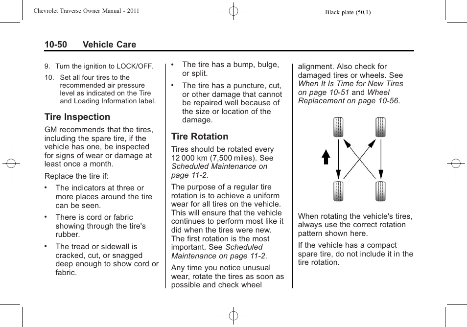 Tire inspection, Tire rotation, Tire inspection -50 tire rotation -50 | 50 vehicle care | CHEVROLET 2011 Traverse User Manual | Page 362 / 452
