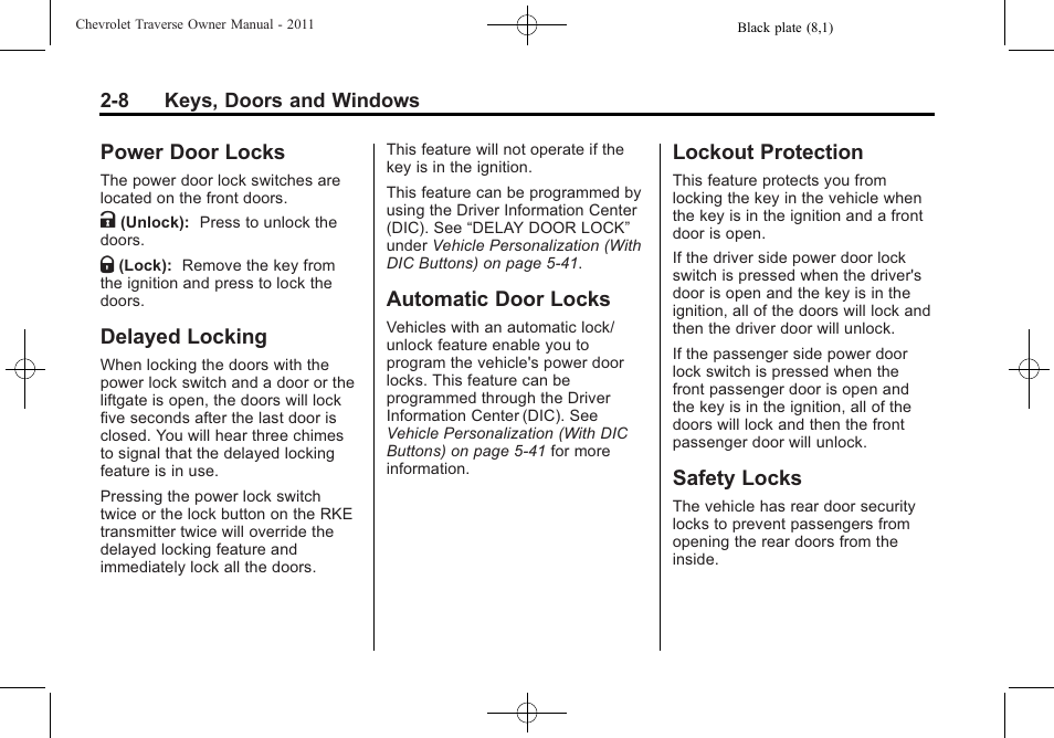 Power door locks, Delayed locking, Automatic door locks | Lockout protection, Safety locks | CHEVROLET 2011 Traverse User Manual | Page 40 / 452