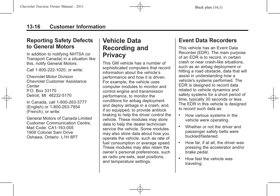 Reporting safety defects to general motors, Vehicle data recording and privacy, Event data recorders | Vehicle data recording and, Privacy -16, Defects to, General motors -16, Event data recorders -16, 16 customer information | CHEVROLET 2011 Traverse User Manual | Page 438 / 452