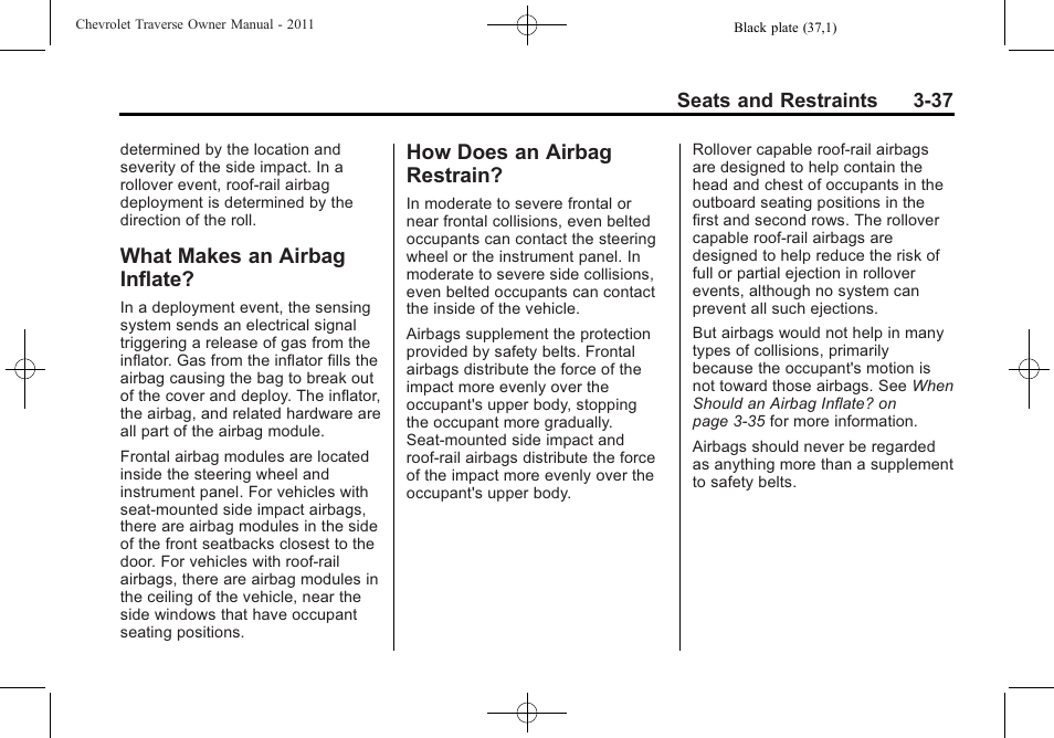 What makes an airbag inflate, How does an airbag restrain, What makes an airbag | Inflate? -37, Does an airbag, Restrain? -37 | CHEVROLET 2011 Traverse User Manual | Page 93 / 452