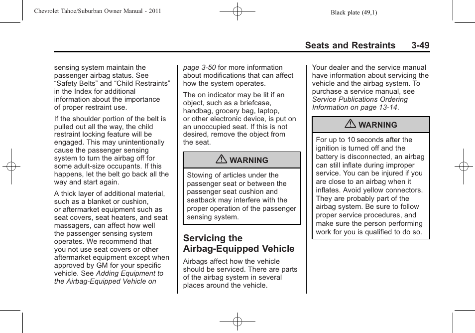 Servicing the airbag-equipped vehicle, Servicing the airbag-equipped, Vehicle -49 | CHEVROLET 2011 Suburban User Manual | Page 111 / 522