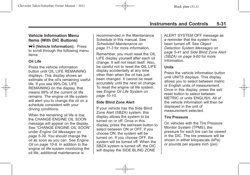 Instruments and controls 5-31 | CHEVROLET 2011 Suburban User Manual | Page 173 / 522