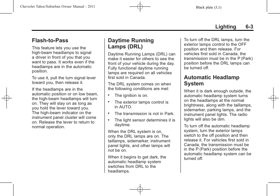 Flash-to-pass, Daytime running lamps (drl), Automatic headlamp system | Flash-to-pass -3 daytime running, Lamps (drl) -3, Automatic headlamp, System -3, Lighting 6-3 | CHEVROLET 2011 Suburban User Manual | Page 205 / 522