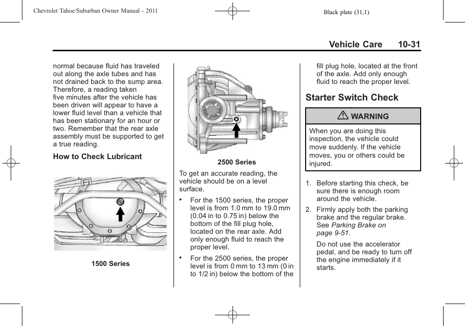 Starter switch check, Starter switch check -31, Vehicle care 10-31 | CHEVROLET 2011 Suburban User Manual | Page 405 / 522