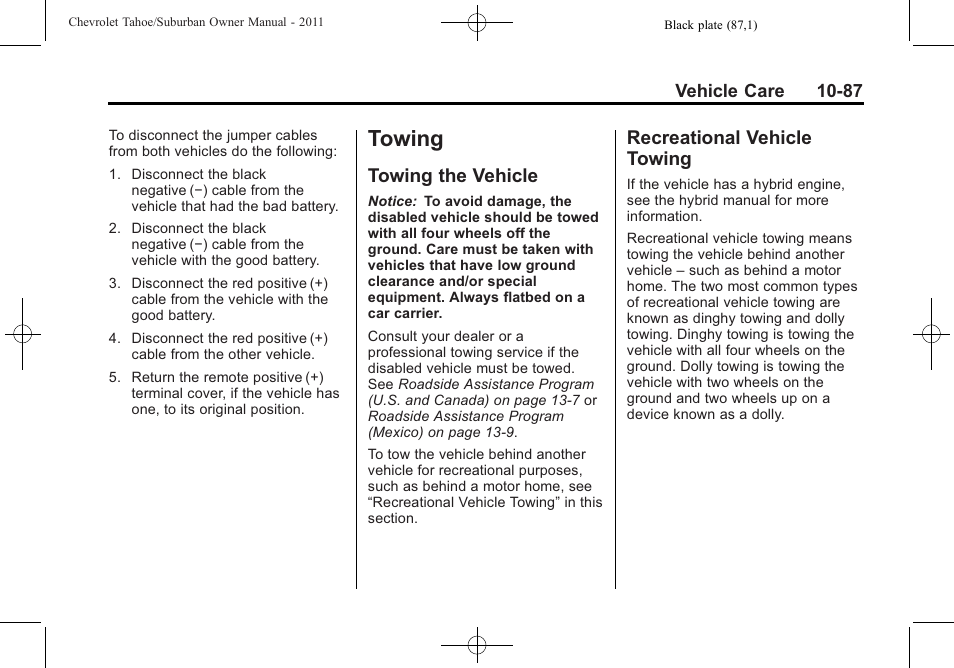 Towing, Towing the vehicle, Recreational vehicle towing | Towing -87, Vehicle, Towing the vehicle -87 recreational vehicle | CHEVROLET 2011 Suburban User Manual | Page 461 / 522