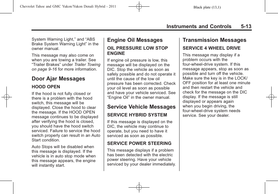 Door ajar messages, Engine oil messages, Service vehicle messages | Transmission messages | CHEVROLET 2011 Tahoe User Manual | Page 25 / 98