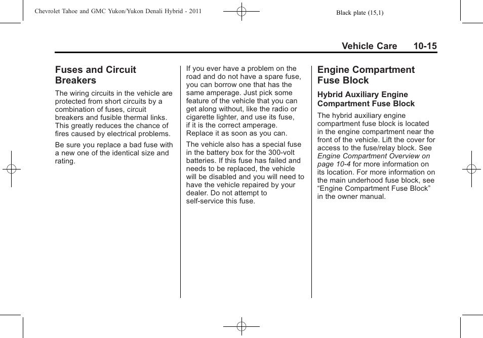 Fuses and circuit breakers, Engine compartment fuse block, And circuit | Breakers -15, Engine compartment fuse, Block -15 | CHEVROLET 2011 Tahoe User Manual | Page 63 / 98