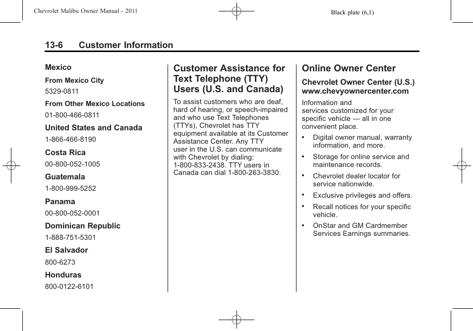 Online owner center, Customer assistance for text, Telephone (tty) users (u.s. and canada) -6 | Online owner center -6, Privacy, 6 customer information | CHEVROLET 2011 Malibu User Manual | Page 364 / 390