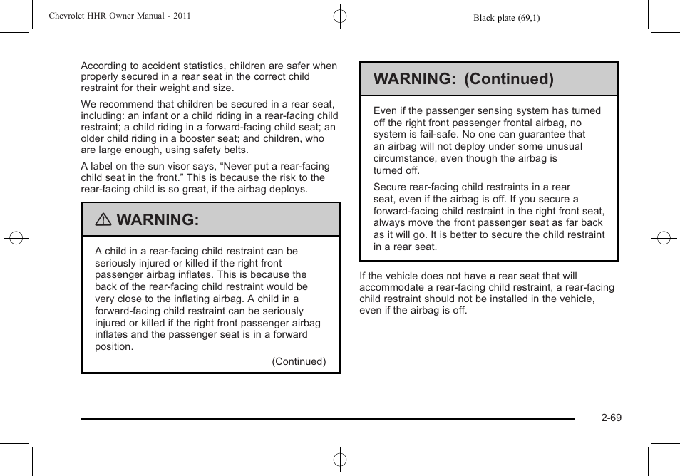 Warning, Warning: (continued) | CHEVROLET 2011 HHR User Manual | Page 103 / 444