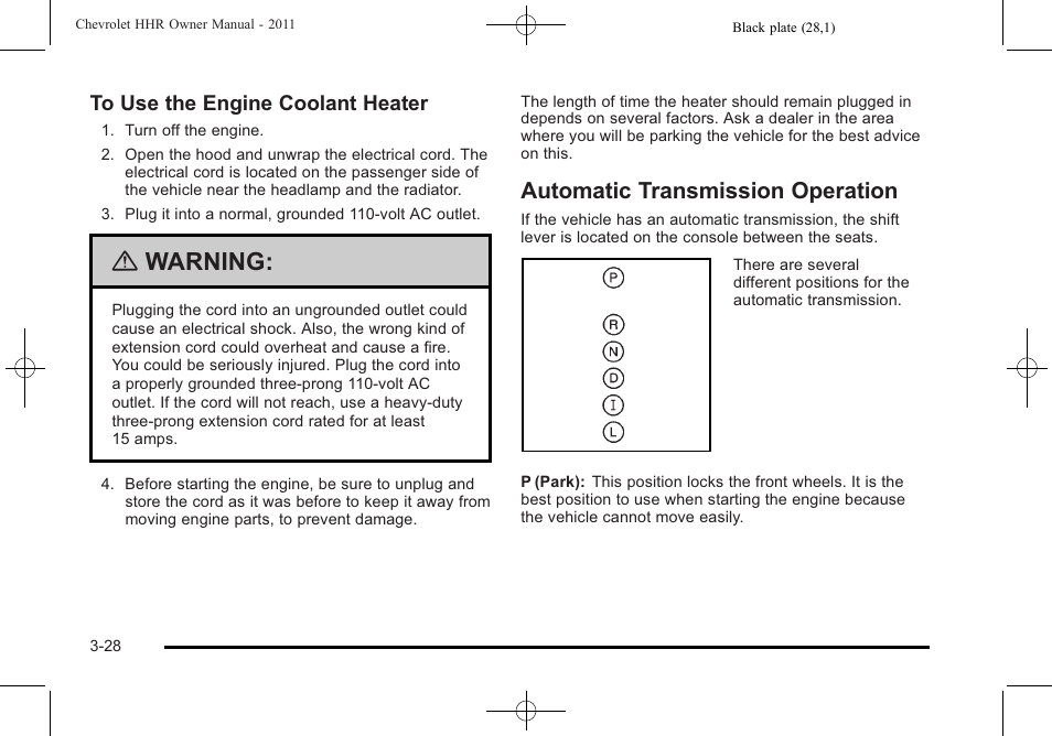 Automatic transmission operation, Automatic transmission operation -28, Warning | CHEVROLET 2011 HHR User Manual | Page 140 / 444