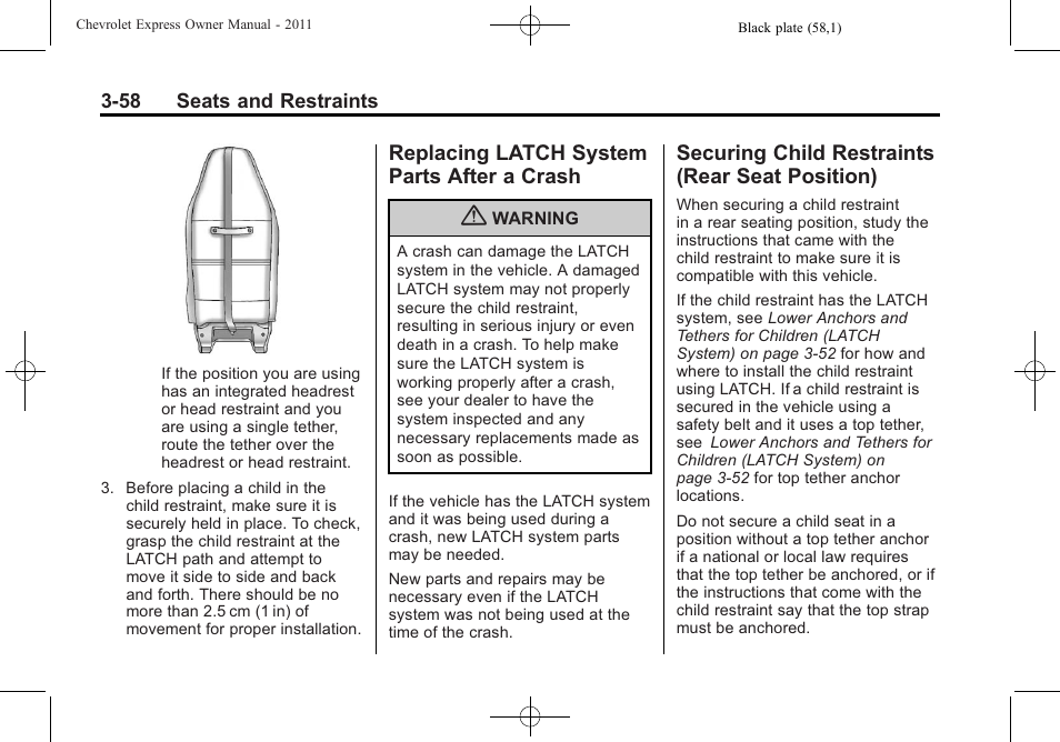 Replacing latch system parts after a crash, Securing child restraints (rear seat position), Replacing latch system | Parts after a crash -58, Securing child restraints, Rear seat position) -58 | CHEVROLET 2011 Express User Manual | Page 106 / 424