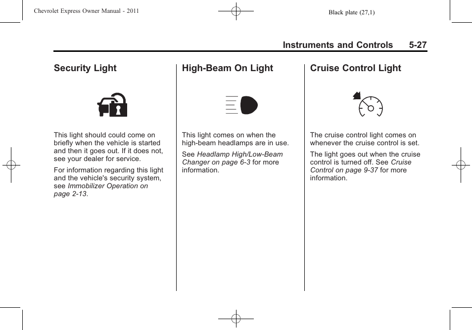 Security light, High-beam on light, Cruise control light | CHEVROLET 2011 Express User Manual | Page 145 / 424