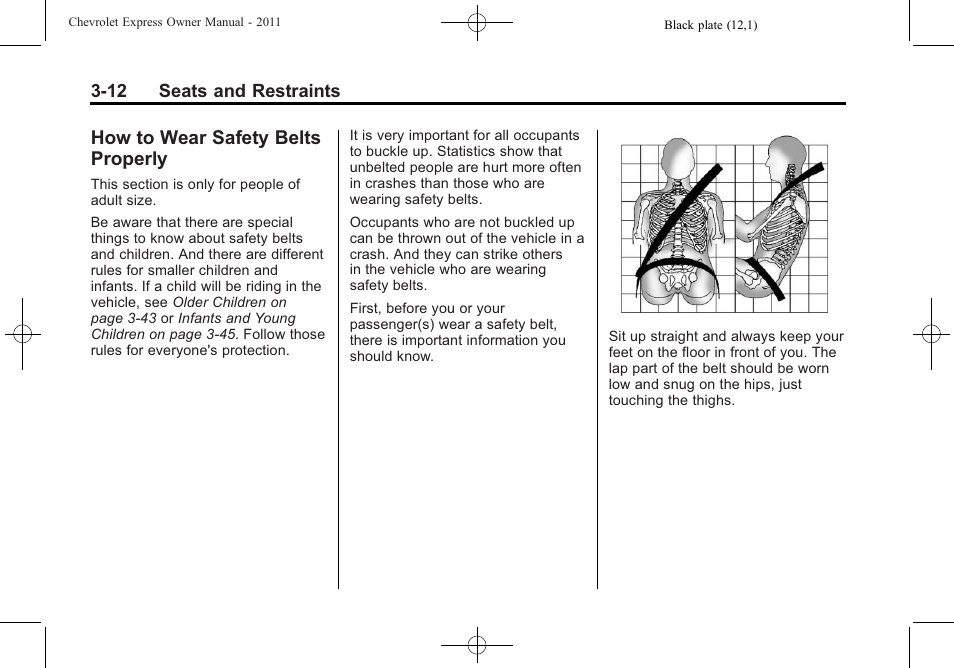 How to wear safety belts properly, How to wear safety belts, Properly -12 | CHEVROLET 2011 Express User Manual | Page 60 / 424