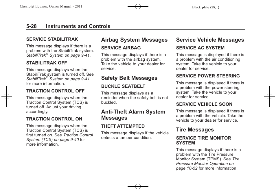 Airbag system messages, Safety belt messages, Anti-theft alarm system messages | Service vehicle messages, Tire messages, Messages -28, Service vehicle messages -28 tire messages -28, Controls | CHEVROLET 2011 Equinox User Manual | Page 144 / 416