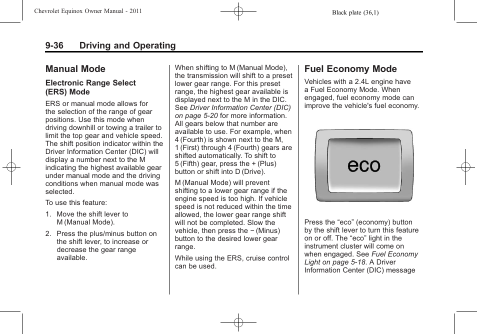 Manual mode, Fuel economy mode, Fuel economy mode on | Mode -36 fuel economy mode -36 | CHEVROLET 2011 Equinox User Manual | Page 258 / 416