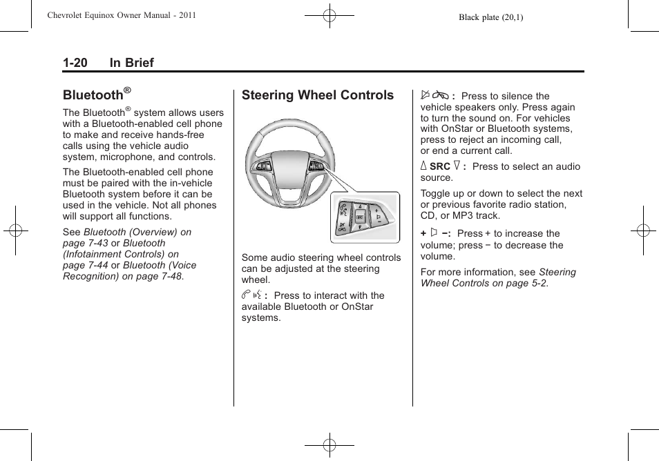 Bluetooth, Steering wheel controls, Steering wheel controls -20 | CHEVROLET 2011 Equinox User Manual | Page 26 / 416