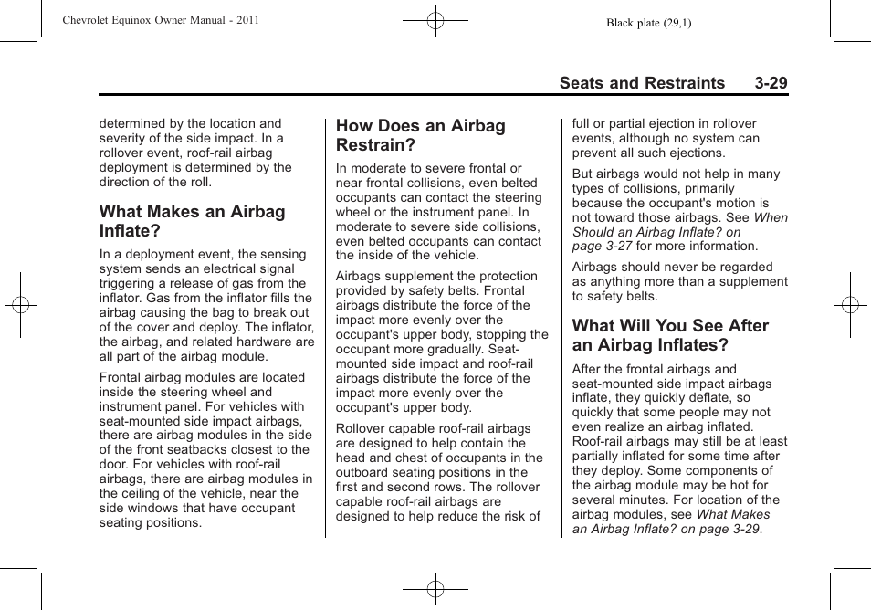 What makes an airbag inflate, How does an airbag restrain, What will you see after an airbag inflates | What makes an airbag, Inflate? -29, Does an airbag, Restrain? -29, What will you see after an, Airbag inflates? -29 | CHEVROLET 2011 Equinox User Manual | Page 83 / 416