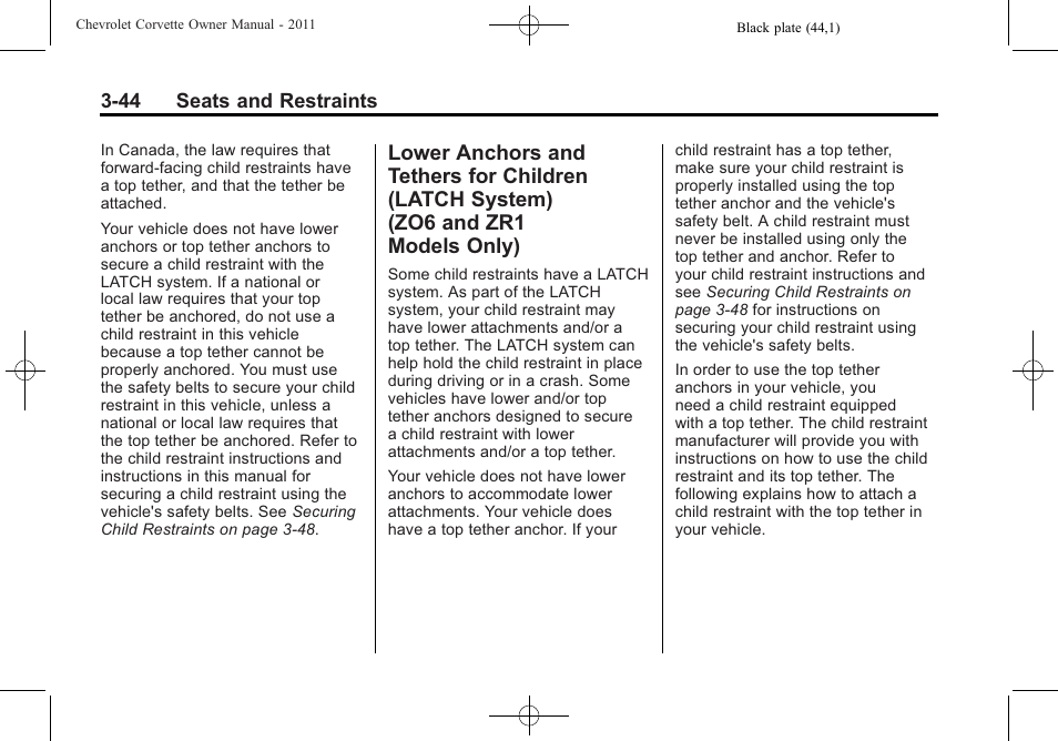 Lower anchors and tethers | CHEVROLET 2011 Corvette User Manual | Page 110 / 436