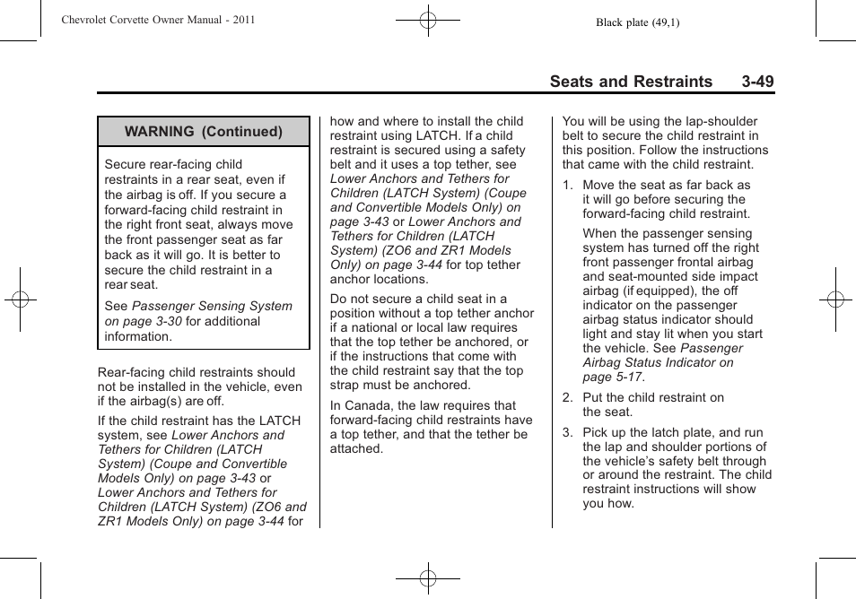 Seats and restraints 3-49 | CHEVROLET 2011 Corvette User Manual | Page 115 / 436