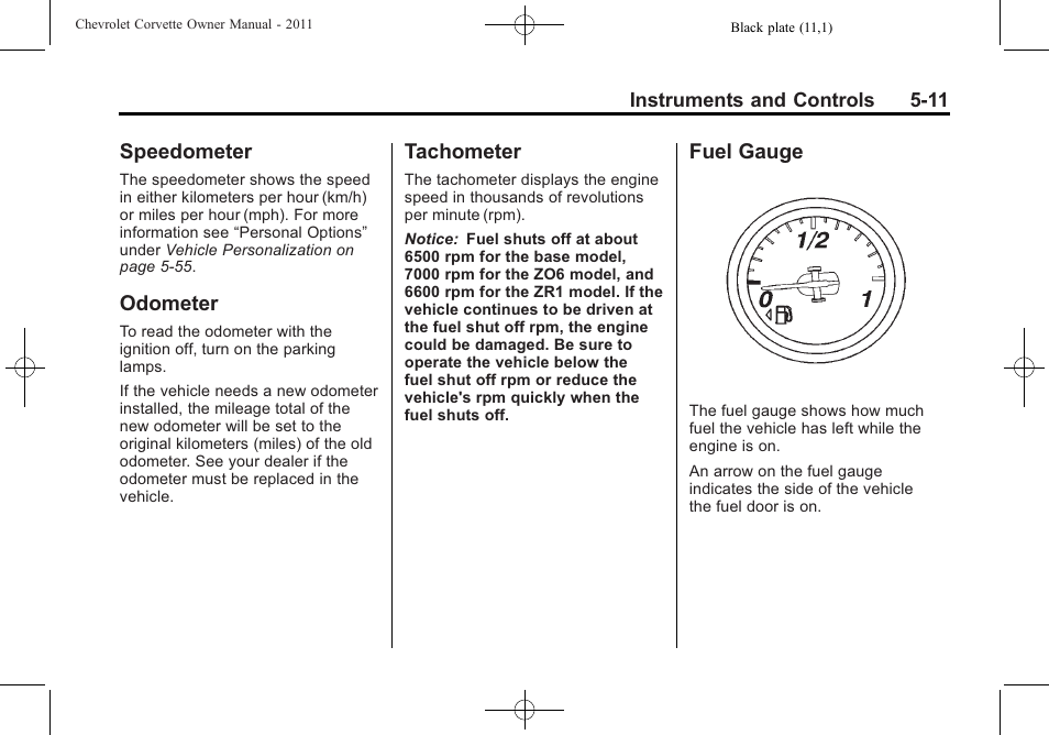 Speedometer, Odometer, Tachometer | Fuel gauge | CHEVROLET 2011 Corvette User Manual | Page 133 / 436