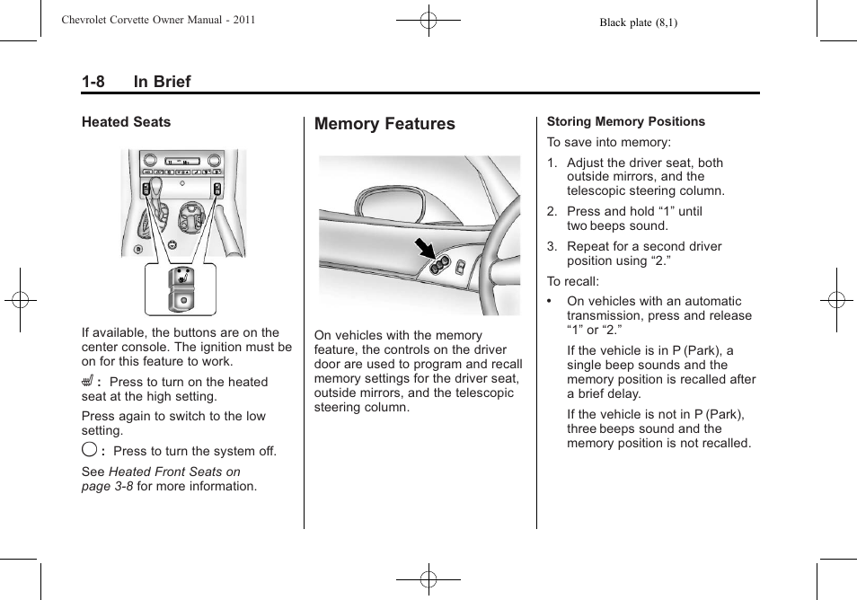 Memory features, Memory features -8, 8 in brief | CHEVROLET 2011 Corvette User Manual | Page 14 / 436